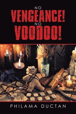 Philama Ductan - No Vengeance! No Voodoo!, Häftad. Tillgänglighet: Lägg i varukorg