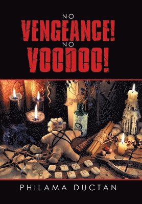 Philama Ductan - No Vengeance! No Voodoo!, Inbunden. Tillgänglighet: Lägg i varukorg