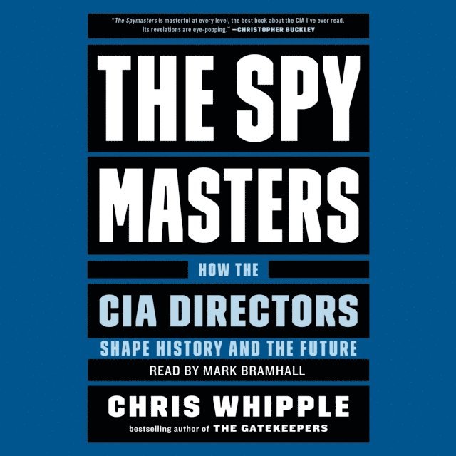Chris Whipple - Spymasters, Ljudbok