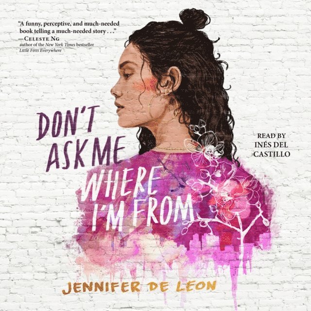 Jennifer De Leon - Don't Ask Me Where I'm From, Ljudbok
