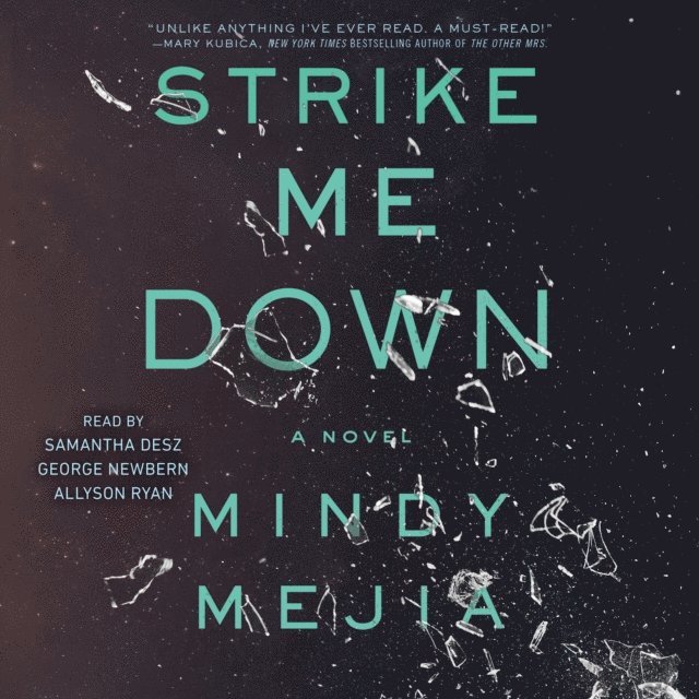 Mindy Mejia - Strike Me Down, Ljudbok