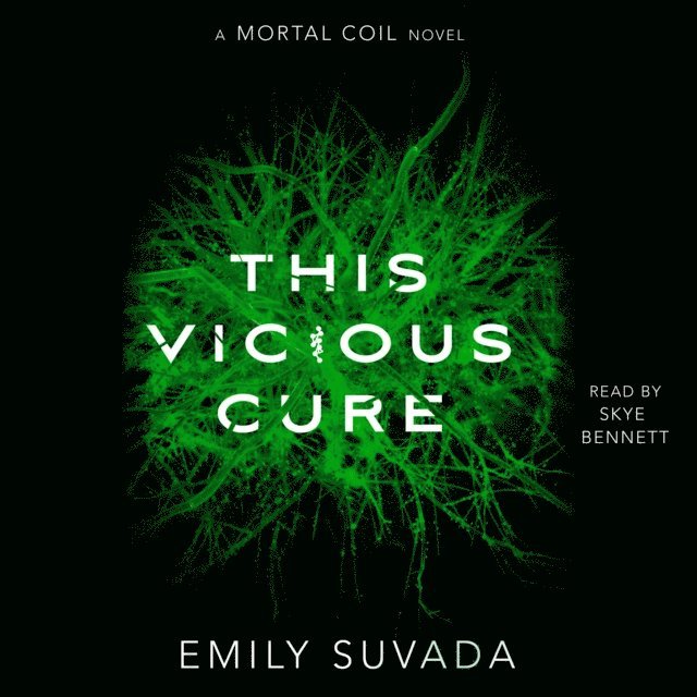Emily Suvada - This Vicious Cure, Ljudbok