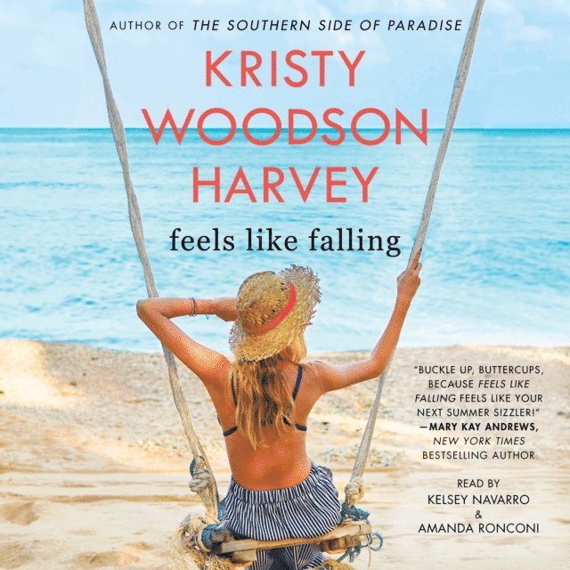 Kristy Woodson Harvey - Feels Like Falling, Ljudbok