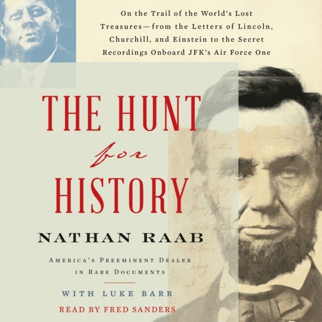 Luke Barr, Nathan Raab - Hunt for History, Ljudbok