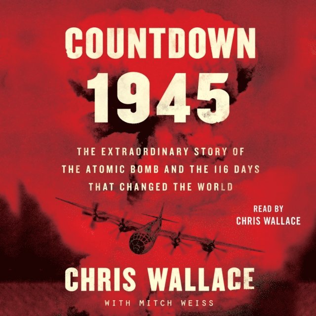 Chris Wallace - Countdown 1945, Ljudbok