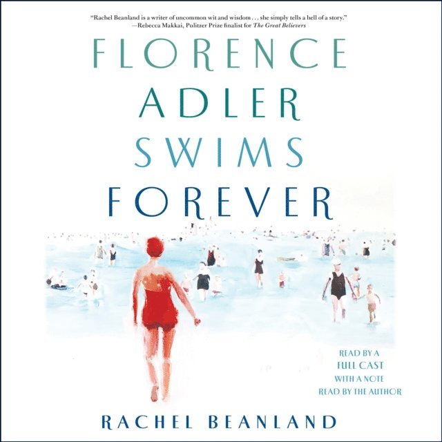 Rachel Beanland - Florence Adler Swims Forever, Ljudbok