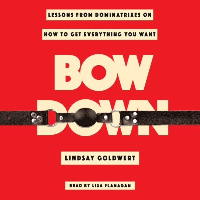 Lindsay Goldwert - Bow Down, Ljudbok. Tillgänglighet: Lägg i varukorg