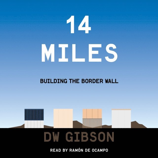 DW Gibson - 14 Miles, Ljudbok