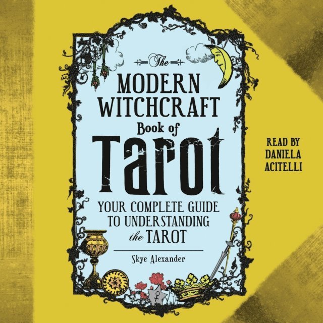 Skye Alexander - Modern Witchcraft Book of Tarot, Ljudbok
