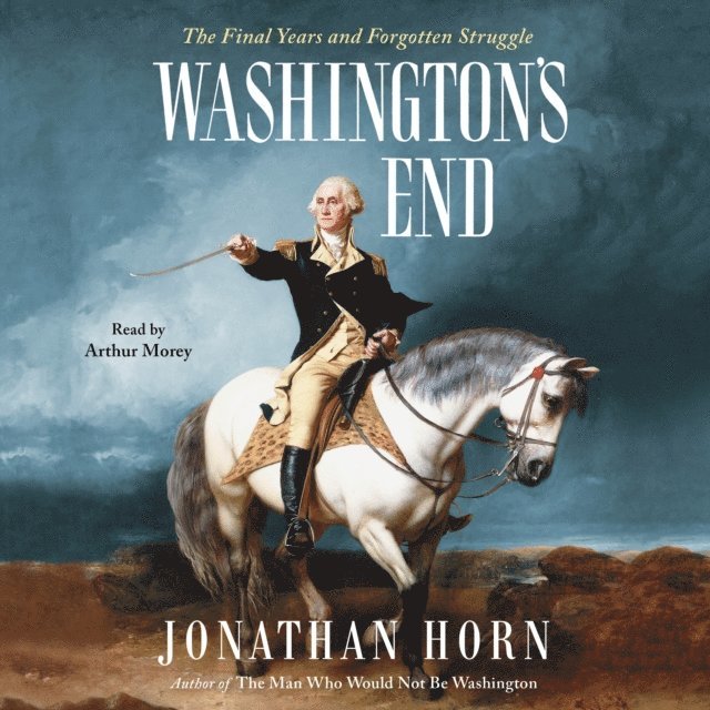 Jonathan Horn - Washington's End, Ljudbok
