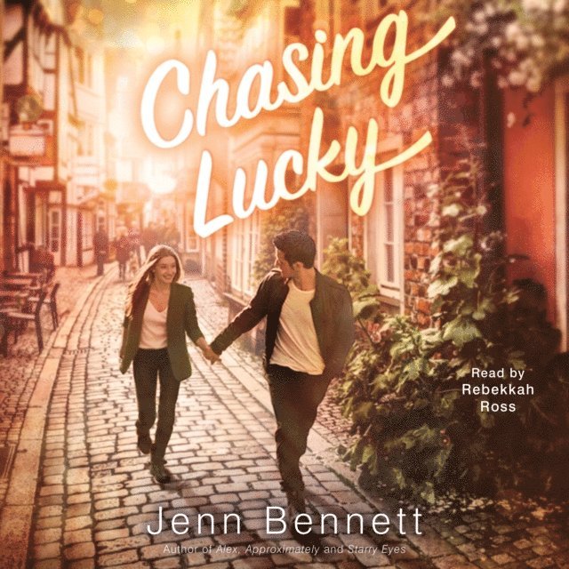 Jenn Bennett - Chasing Lucky, Ljudbok