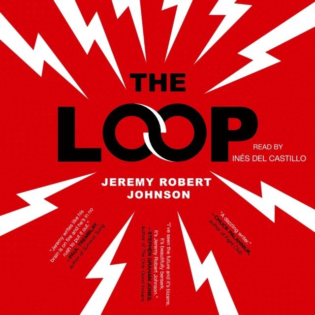 Jeremy Robert Johnson - Loop, Ljudbok
