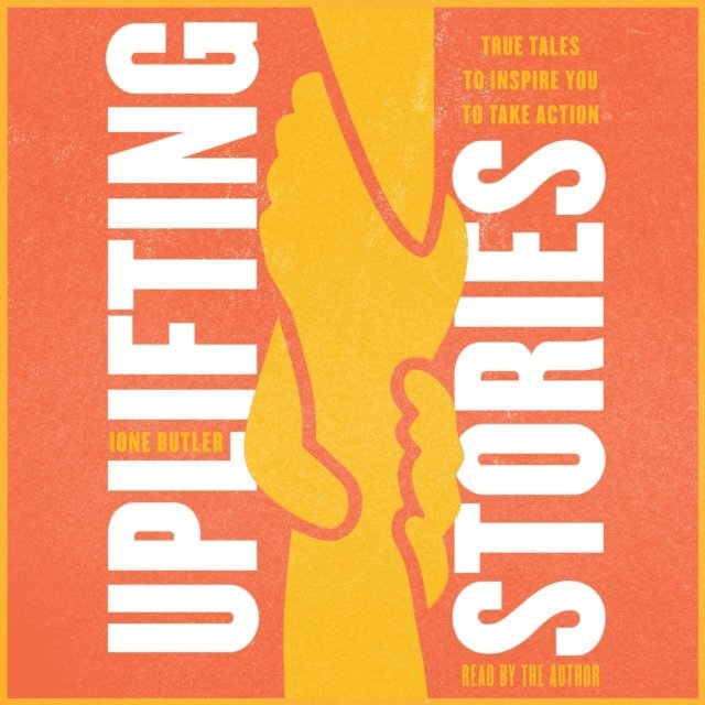 Ione Butler - Uplifting Stories, Ljudbok
