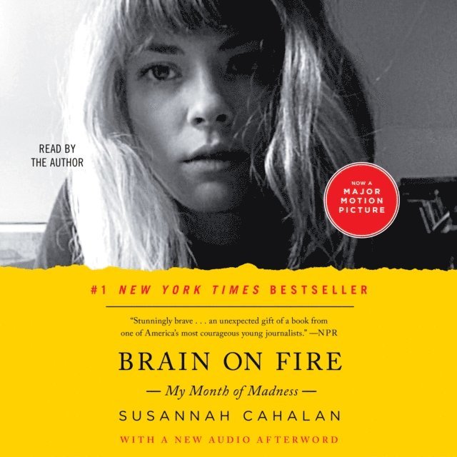 Susannah Cahalan - Brain on Fire, Ljudbok