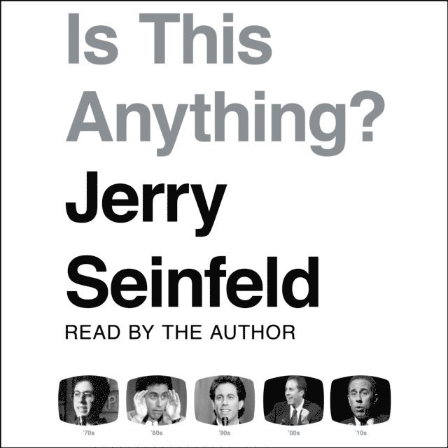 Jerry Seinfeld - Is this Anything?, Ljudbok