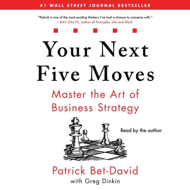 Patrick Bet-David - Your Next Five Moves, Ljudbok