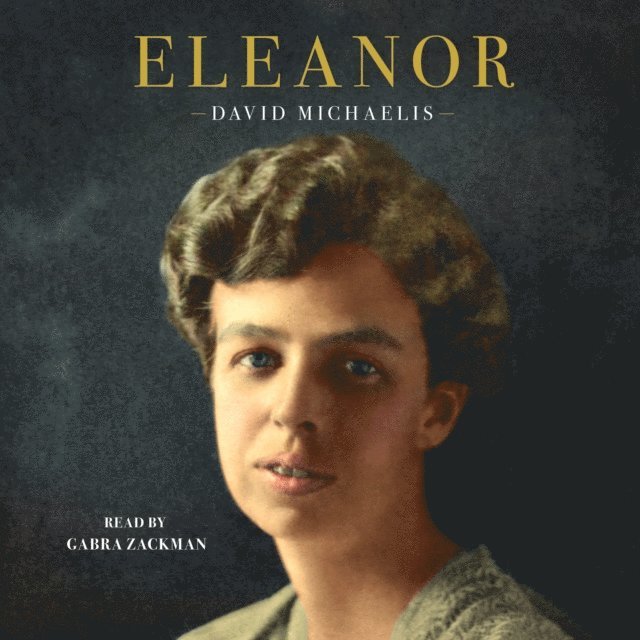 David Michaelis - Eleanor, Ljudbok. Tillgänglighet: Lägg i varukorg
