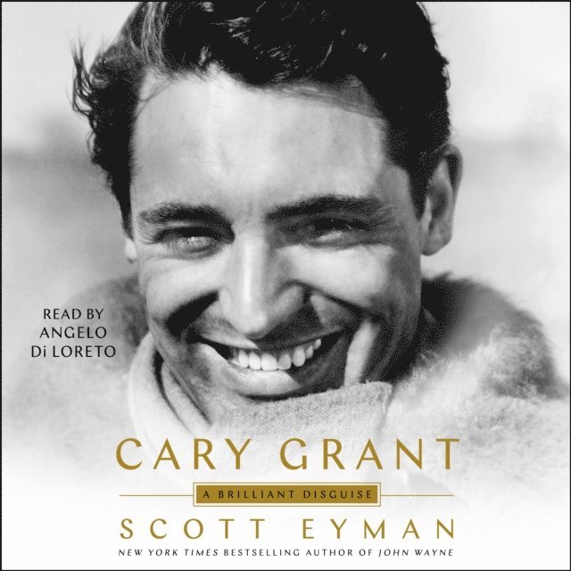 Scott Eyman - Cary Grant, Ljudbok