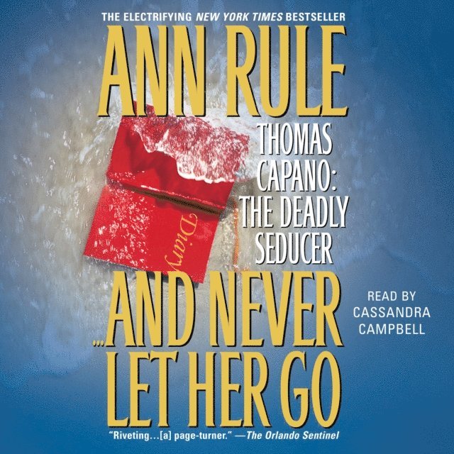 Ann Rule - And Never Let her Go, Ljudbok