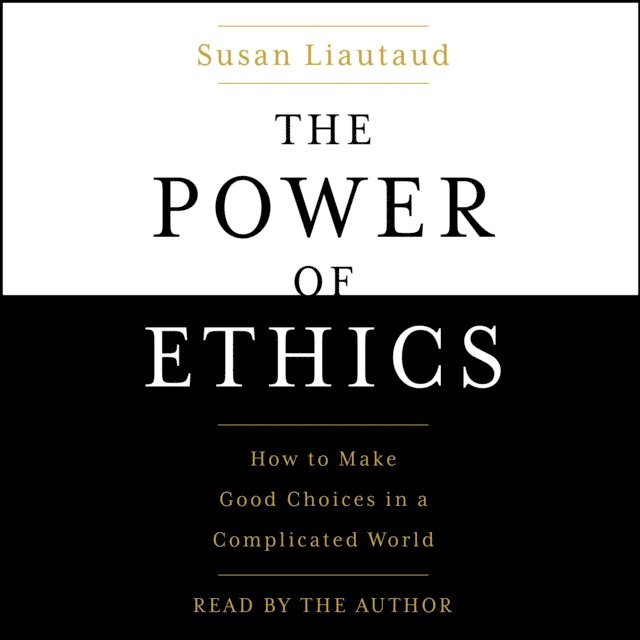 Susan Liautaud - Power of Ethics, Ljudbok
