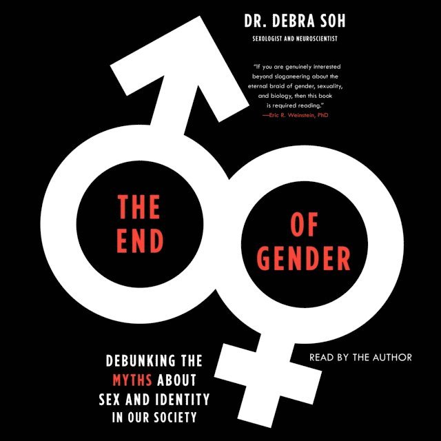 Debra Soh - End of Gender, Ljudbok