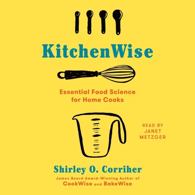 Shirley O. Corriher - KitchenWise, Ljudbok