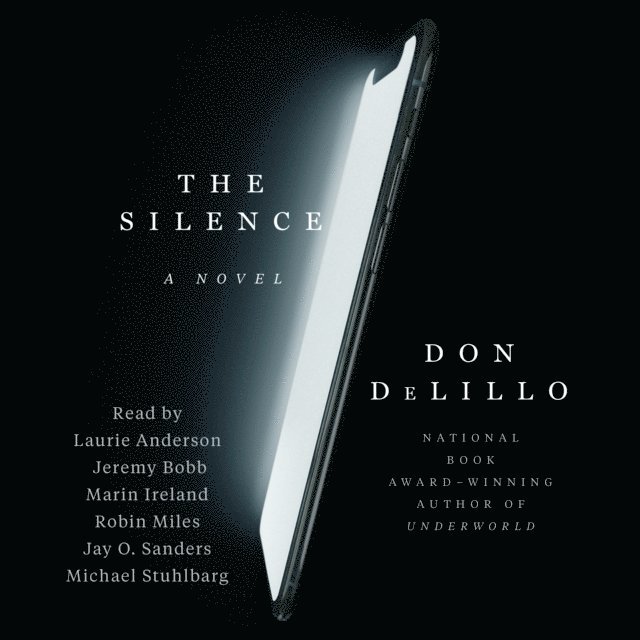 Don DeLillo - Silence, Ljudbok