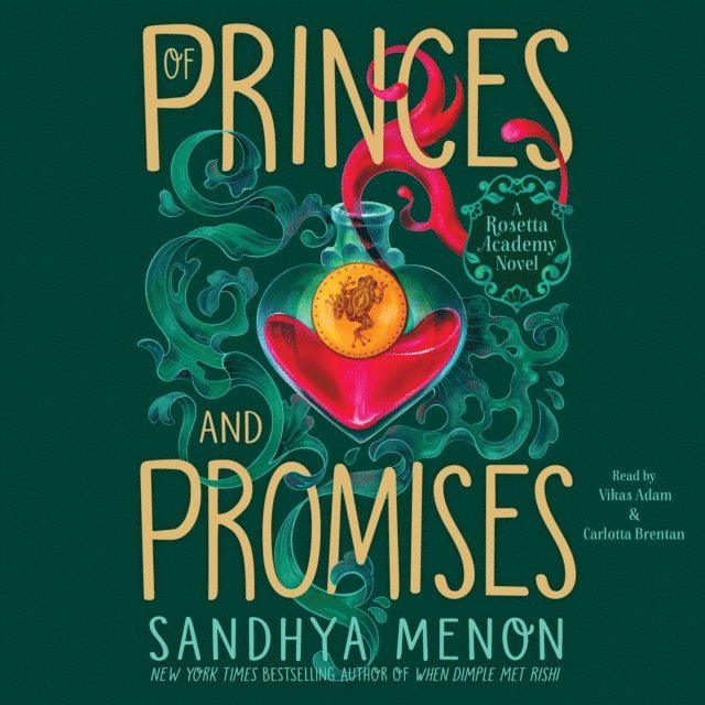 Sandhya Menon - Of Princes and Promises, Ljudbok