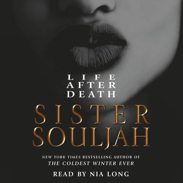 Sister Souljah - Life After Death, Ljudbok