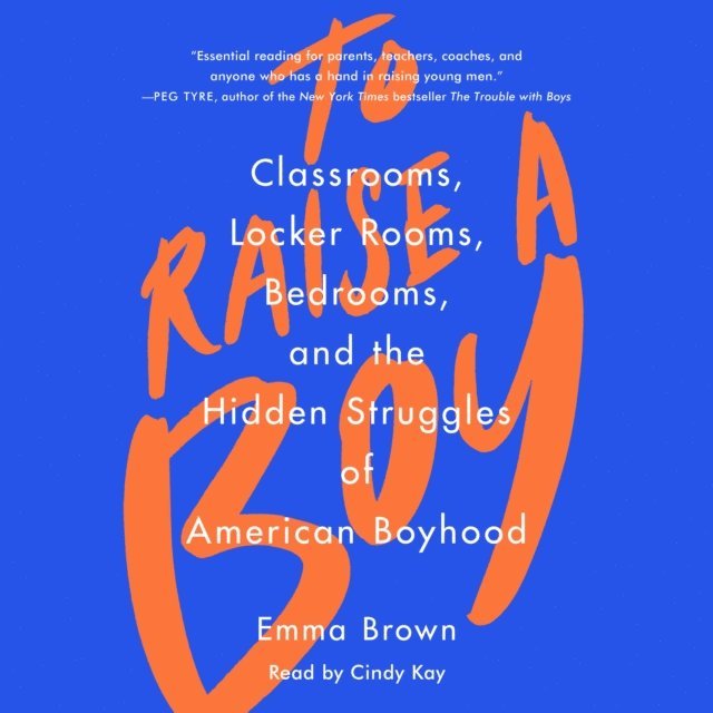 Emma Brown - To Raise A Boy, Ljudbok