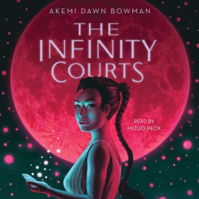 Akemi Dawn Bowman - Infinity Courts, Ljudbok