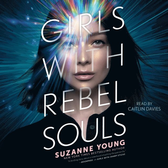 Suzanne Young - Girls with Rebel Souls, Ljudbok