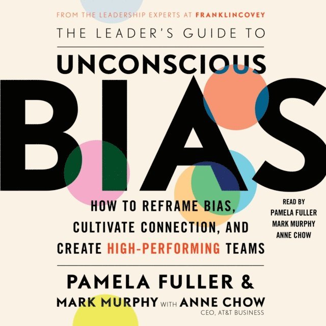 Mark Murphy, Pamela Fuller - Leader's Guide to Unconscious Bias, Ljudbok