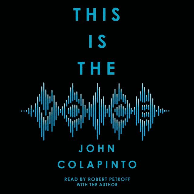 John Colapinto - This is the Voice, Ljudbok