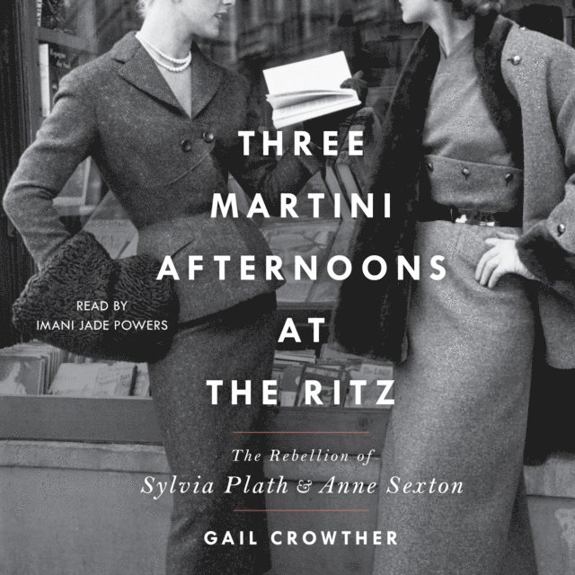 Gail Crowther - Three-Martini Afternoons at the Ritz, Ljudbok