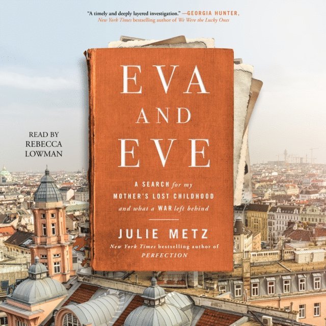 Julie Metz - Eva and Eve, Ljudbok
