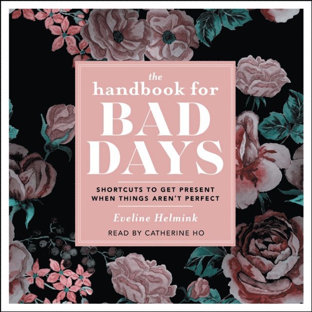 Eveline Helmink - Handbook for Bad Days, Ljudbok. Tillgänglighet: Lägg i varukorg