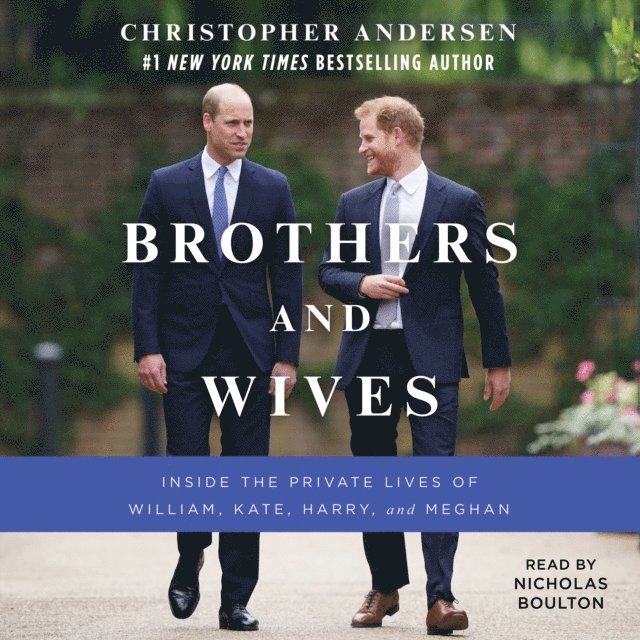 Christopher Andersen - Brothers and Wives, Ljudbok