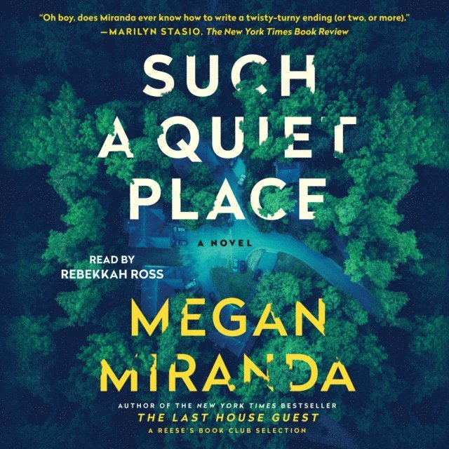 Megan Miranda - Such a Quiet Place, Ljudbok