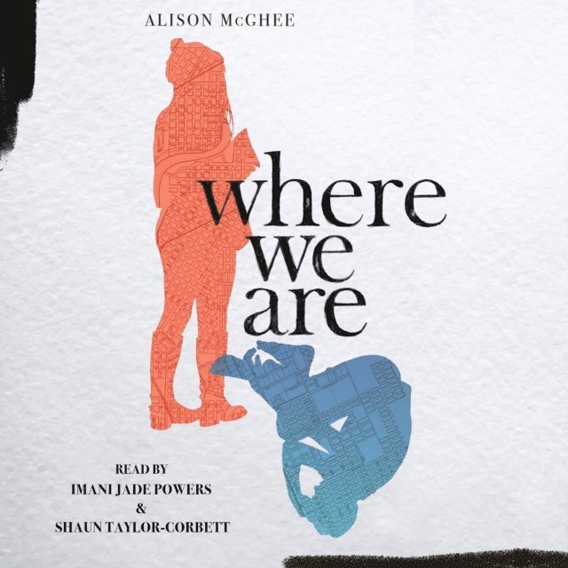 Alison McGhee - Where We Are, Ljudbok