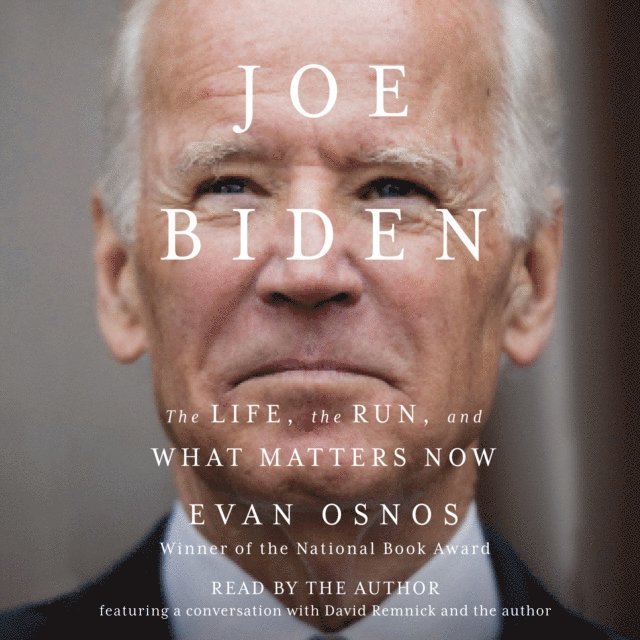 Evan Osnos - Joe Biden, Ljudbok