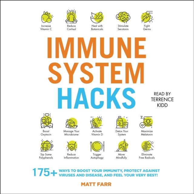 Matt Farr - Immune System Hacks, Ljudbok