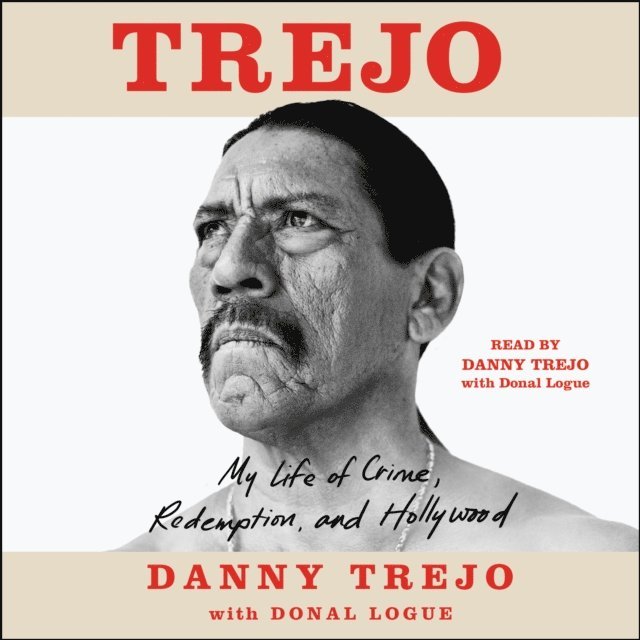 Donal Logue, Danny Trejo - Trejo, Ljudbok