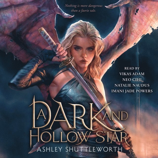 Ashley Shuttleworth - Dark and Hollow Star, Ljudbok