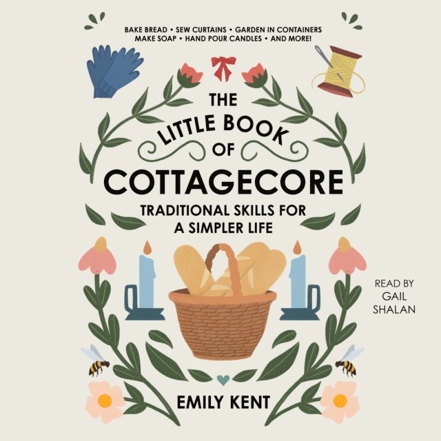 Emily Kent - Little Book of Cottagecore, Ljudbok