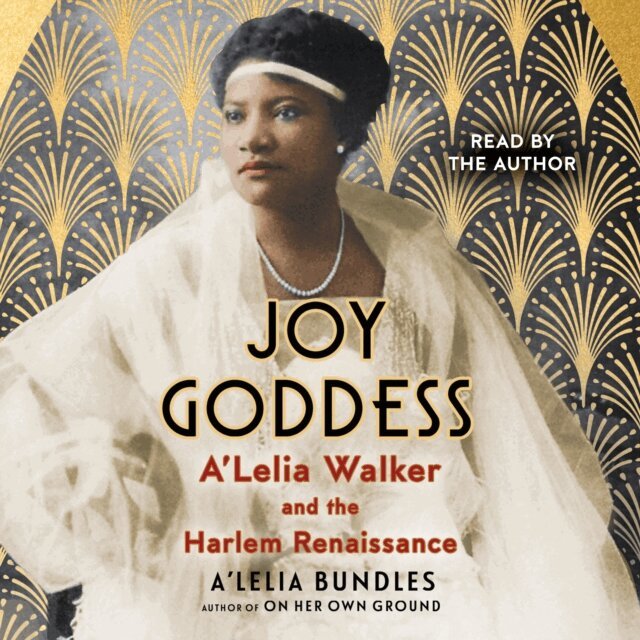 A'Lelia Bundles - Joy Goddess, Ljudbok