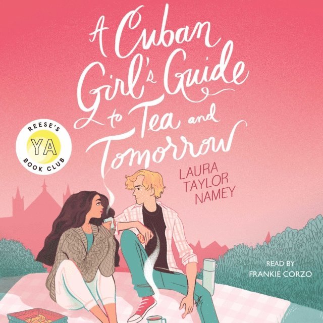 Laura Taylor Namey - Cuban Girl's Guide to Tea and Tomorrow, Ljudbok