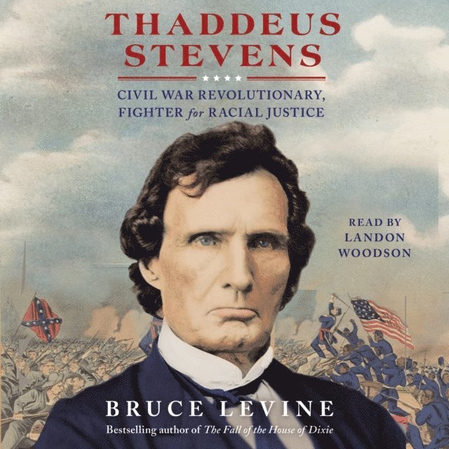 Bruce Levine - Thaddeus Stevens, Ljudbok