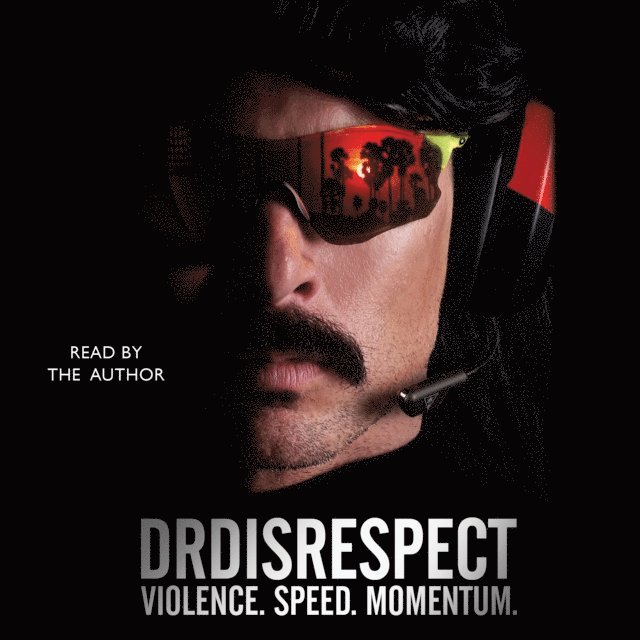 Dr Disrespect - Violence. Speed. Momentum., Ljudbok. Tillgänglighet: Lägg i varukorg