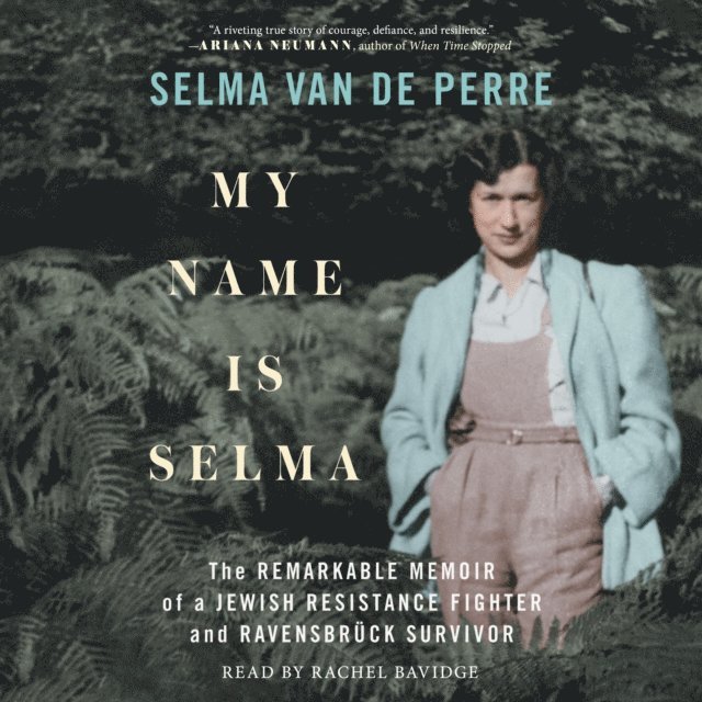 Selma van de Perre - My Name Is Selma, Ljudbok